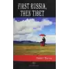 First Russia Then Tibet