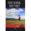 First Russia Then Tibet