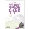 Fırtınada Savrulan Çiçek