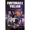 Fırtınalı Yıllar