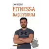 Fitnessa Başlıyorum