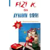 Fizi K ve Aynanın Sırrı