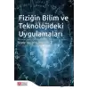 Fiziğin Bilim ve Teknolojideki Uygulamaları