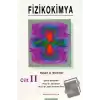 Fizikokimya Cilt: 2