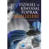 Fiziksel ve Kimyasal Toprak Analizleri