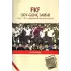 FKF Dev - Genç Tarihi