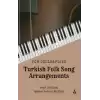 For Cello & Piano - Turkish Folk Song Arrangements