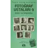 Fotoğraf Ustaları - 9