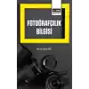 Fotoğrafçılık Bilgisi