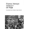 Fransa Nereye Gidiyor?