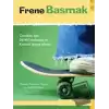 Frene Basmak