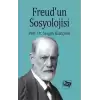 Freud’un Sosyolojisi