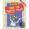 Frog The Traffic Police