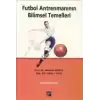 Futbol Antrenmanının Bilimsel Temelleri