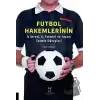 Futbol Hakemlerinin İş Stresi, İş Tatmini ve Yaşam Tatmin Düzeyleri