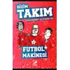 Futbol Makinesi - Bizim Takım