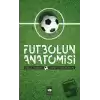 Futbolun Anatomisi