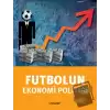 Futbolun Ekonomi Politiği