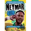 Futbolun Süper Yıldızları- Neymar Gerçekler, Hikayeler,İstatistikler