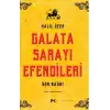 Galata Sarayı Efendileri