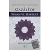 Gazali’de İnsan ve Hakikat