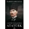 Gazi Mustafa Kemal Atatürk