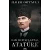 Gazi Mustafa Kemal Atatürk (Ciltli)