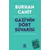 Gazi’nin Dört Süvarisi