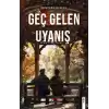 Geç Gelen Uyanış