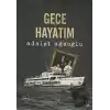 Gece Hayatım