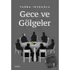 Gece ve Gölgeler