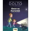 Gece ve Karanlık - MDR Çocuk Psikoloji Serisi 4 (Ciltli)