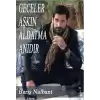 Geceler Aşkın Aldatma Anıdır