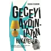 Geceyi Aydınlatan Hikayeler