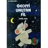 Geceyi Unutan Fil