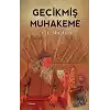 Gecikmiş Muhakeme