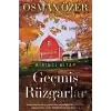 Geçmiş Rüzgarlar - Birinci Kitap