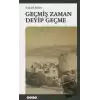 Geçmiş Zaman Deyip Geçme