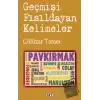 Geçmişi Fısıldayan Kelimeler