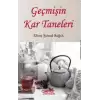 Geçmişin Kar Taneleri