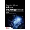 Geçmişten Geleceğe Bilişsel Davranışçı Terapi