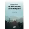 Geçmişten Günümüze Dini Tamir Davasında Din Tahripçileri