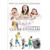 Geçmişten Günümüze Geleneksel Çocuk Oyunları