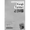 Geçmişten Günümüze Kanglı Türkleri