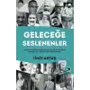 Geleceğe Seslenenler