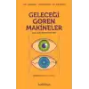 Geleceği Gören Makineler