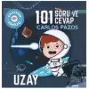 Geleceğin Dahileri 101 Soru ve Cevap Uzay