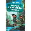 Geleceğin Yazarlarından Hikayeler - Küçük Kalemlerin Keşif Yolculuğu (8+Yaş)