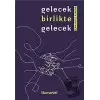 Gelecek Birlikte Gelecek