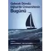 Gelecek Dündü; Dijital Bir Üniversitenin Dünü Bugünü